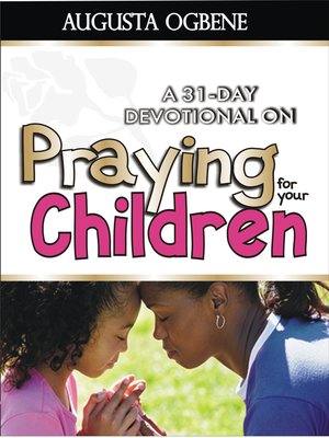 cover image of A 31-DAY DEVOTIONAL ON PRAYING FOR YOUR CHILDREN